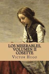 bokomslag Los miserables, volumen II Cosette (Spanish Edition)