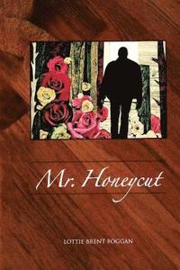 bokomslag Mr. Honeycut