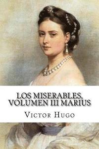 bokomslag Los miserables, volumen III Marius (Spanish Edition)