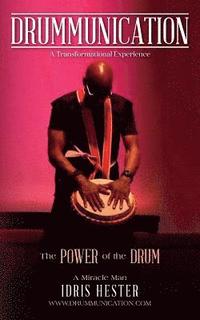 bokomslag Drummunication: A Transformational Experience