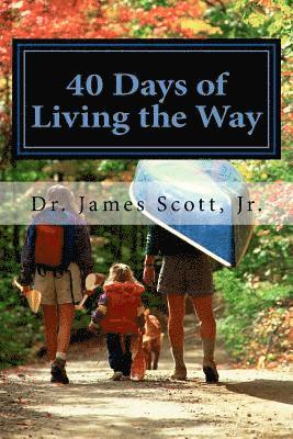 40 Days of Living the Way: A Spiritual Adventure for Hope Christian Church 1