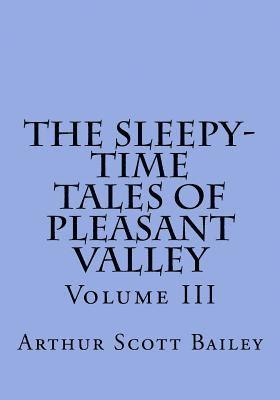 The Sleepy-Time Tales of Pleasant Valley - Volume III 1