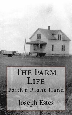 The Farm Life: Faith's Right Hand 1