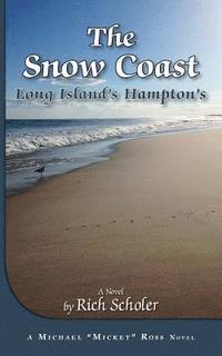 bokomslag The Snow Coast: Long Island's Hampton's
