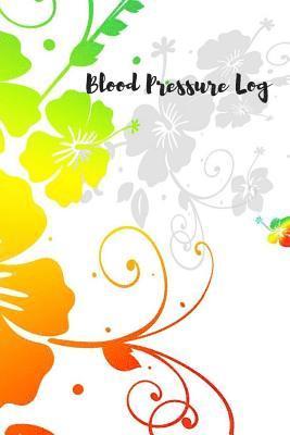 Blood Pressure Log: Keep track of your Blood Pressure 1