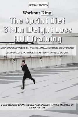 The Sprint Diet: 3 Min Weight Lost HIIT Training 1