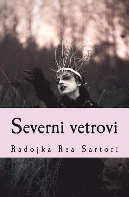 Radojka Rea Sartori, Radojka Rea Sartori - Severni Vetrovi, Häftad