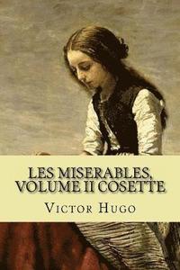 bokomslag Les miserables, volume II Cosette (English Edition)