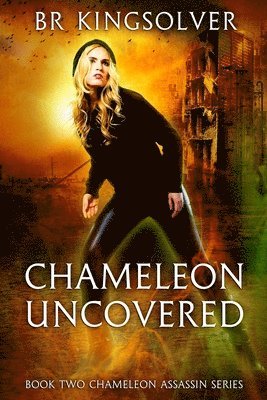 Br Kingsolver, BR Kingsolver - Chameleon Uncovered, Häftad