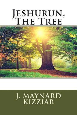 Jeshurun, The Tree 1