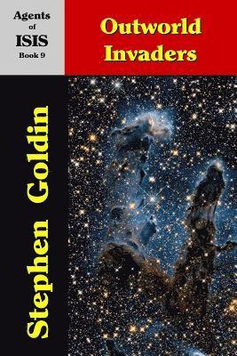 Stephen Goldin - Outworld Invaders (Large Print Edition), Häftad