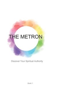 bokomslag The Rhema Institute: The Metron 1 (Basics)