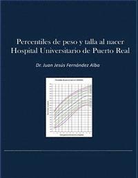 bokomslag Percentiles de Peso y Talla al Nacer Hospital Universitario Puerto Real