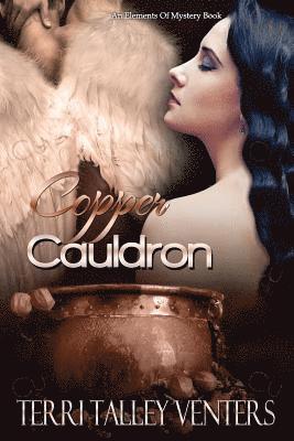 Terri Talley Venters - Copper Cauldron, Häftad