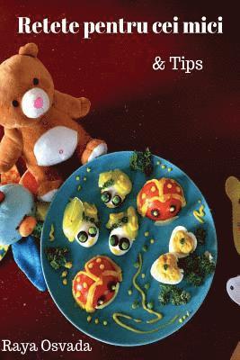 Raya Osvada MS - Retete Pentru Cei Mici & Tips, Häftad
