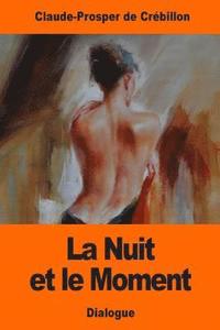 bokomslag La Nuit et le Moment