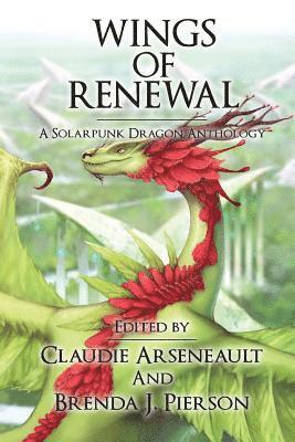 Brenda J Pierson, Claudie Arseneault, Brenda J. Pierson - Wings of Renewal, Häftad. Tillgänglighet: Tillfälligt slut
