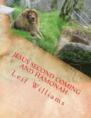 Jesus Second Coming and Hamonah 1