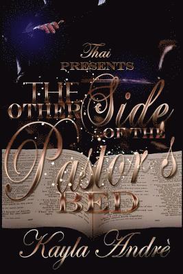 Kayla Andre - The Other Side Of The Pastor's Bed, Häftad