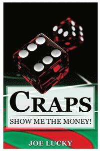 bokomslag Craps: Show Me the Money!