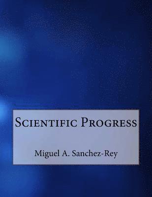 Miguel a. Sanchez-Rey - Scientific Progress, Häftad