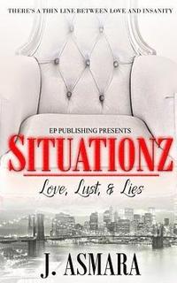 bokomslag Situationz: Love, Lust, & Lies