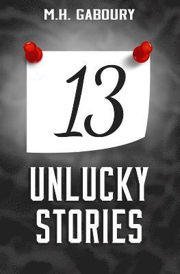 13 Unlucky Stories 1