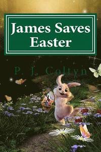 bokomslag James Saves Easter