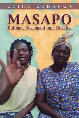 bokomslag Masapo: Bolingo, Bosangani Mpe Bosalisi