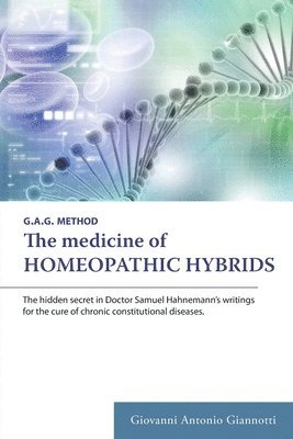 The Medicine of Homeopathic Hybrids 1