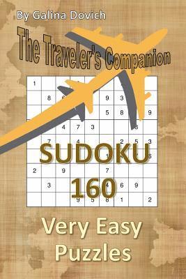 Galina Dovich - The Traveler's Companion: SUDOKU 160 Very Easy Puzzles, Häftad