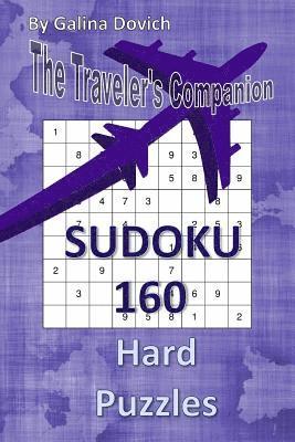 The Traveler's Companion: SUDOKU 160 Hard Puzzles 1