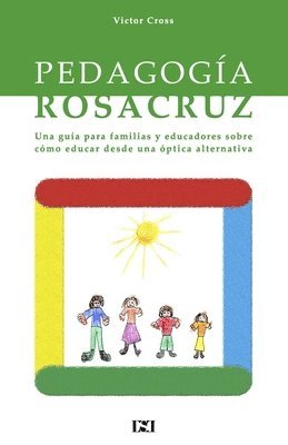 Victor Cross - Pedagogia Rosacruz, Häftad