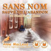 bokomslag Sans Nom Sauvée de l'abandon - No Name Finds a Home