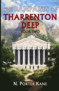 bokomslag The Ramparts of Tharrenton Deep, Book Two