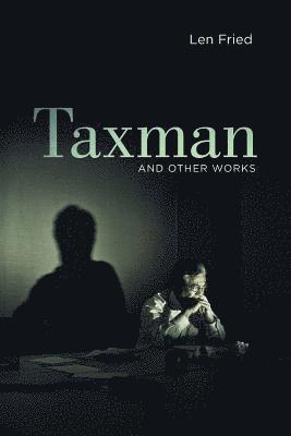 Taxman and Other Works 1