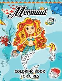 bokomslag Mermaid Coloring Books for Girls: Pattern and Doodle Design for Relaxation and Mindfulness