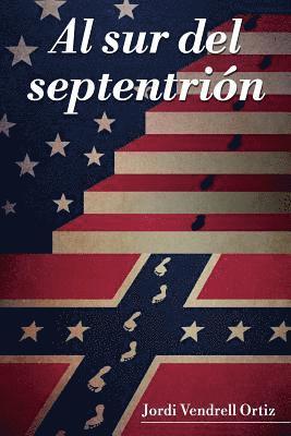 Jordi Vendrell Ortiz - Al sur del septentrion, Häftad
