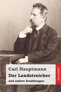 bokomslag Der Landstreicher: und andere Erzählungen