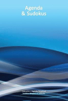 Calendrier / Agenda Perpétuel avec Sudokus Moyens et Difficiles - Couverture Vagues Bleues (15 x 23 cm): 56 semaines + 112 Sudokus (56 Sudokus Moyens 1