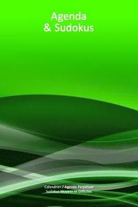 bokomslag Calendrier / Agenda Perpétuel avec Sudokus Moyens et Difficiles - Couverture Vagues Vertes (15 x 23 cm): 56 semaines + 112 Sudokus (56 Sudokus Moyens