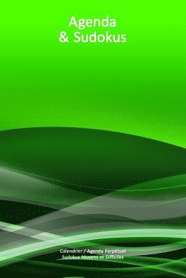 Calendrier / Agenda Perpétuel avec Sudokus Moyens et Difficiles - Couverture Vagues Vertes (15 x 23 cm): 56 semaines + 112 Sudokus (56 Sudokus Moyens 1