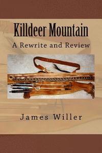 bokomslag Killdeer Mountain: A Rewrite and Review