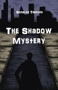 bokomslag The Shadow Mystery