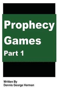 bokomslag Prophecy Games: Part 1