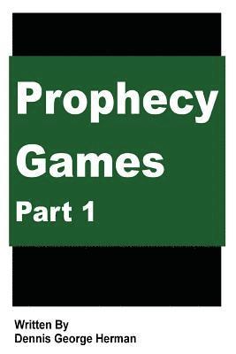 bokomslag Prophecy Games: Part 1