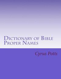 bokomslag Dictionary of Bible Proper Names