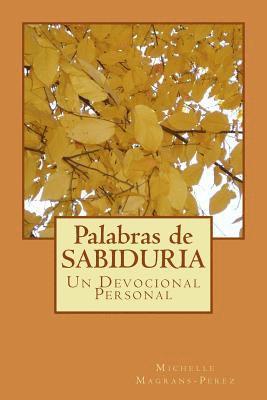 Palabras de SABIDURIA: Un Devocional Personal 1