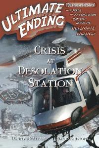 bokomslag Crisis at Desolation Station