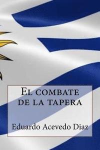 bokomslag El combate de la tapera (Spanish Edition)